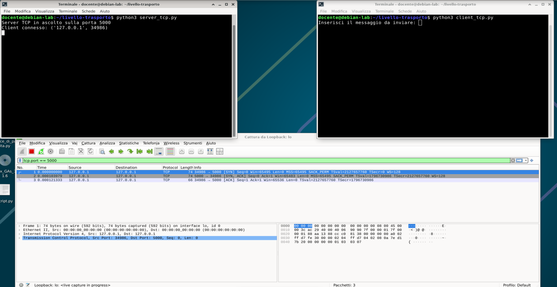 Server e client Python TCP avviati; il client attende il testo e Wireshark mostra i tre segmenti SYN, SYN ACK e ACK tra le porte 34986 e 5000.